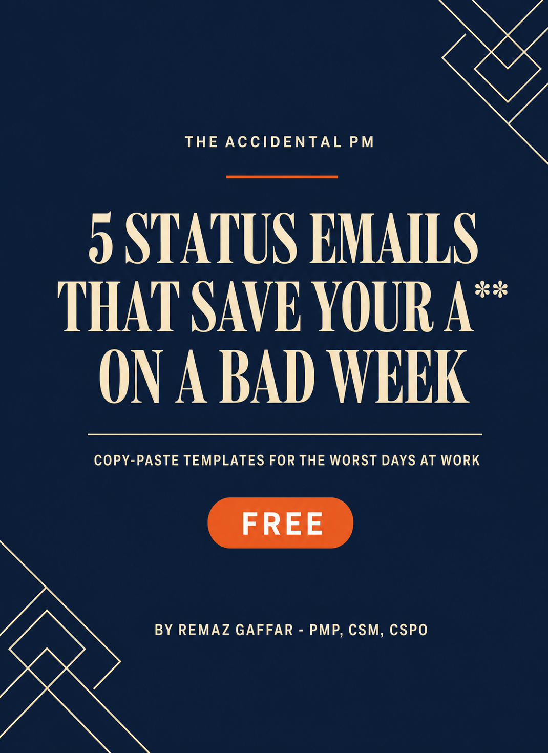5 Status Emails That Save Your A** On a Bad Week — free PDF cover